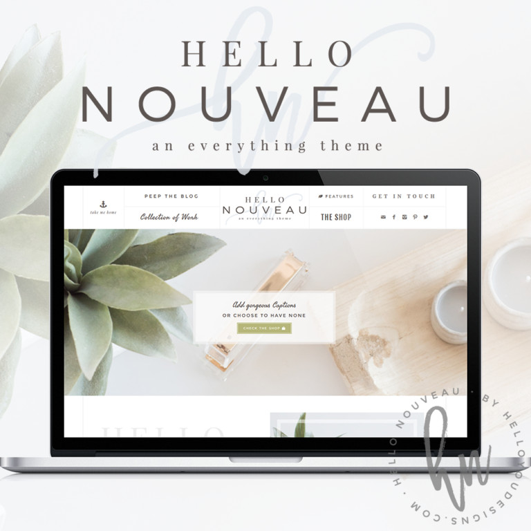 Hello Nouveau – A Modern Everything Theme