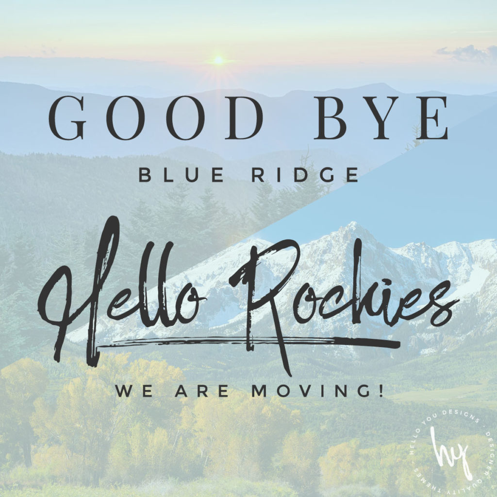 Good Bye Blue Ridge, Hello Rockies