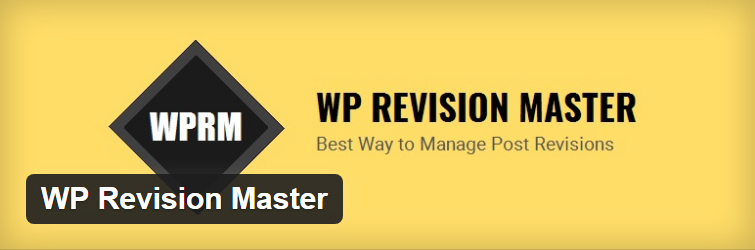 Must have WordPress Plugin WP Revision Master