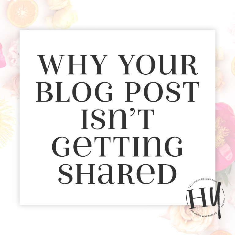 Why your blog post isn't getting shared Feature