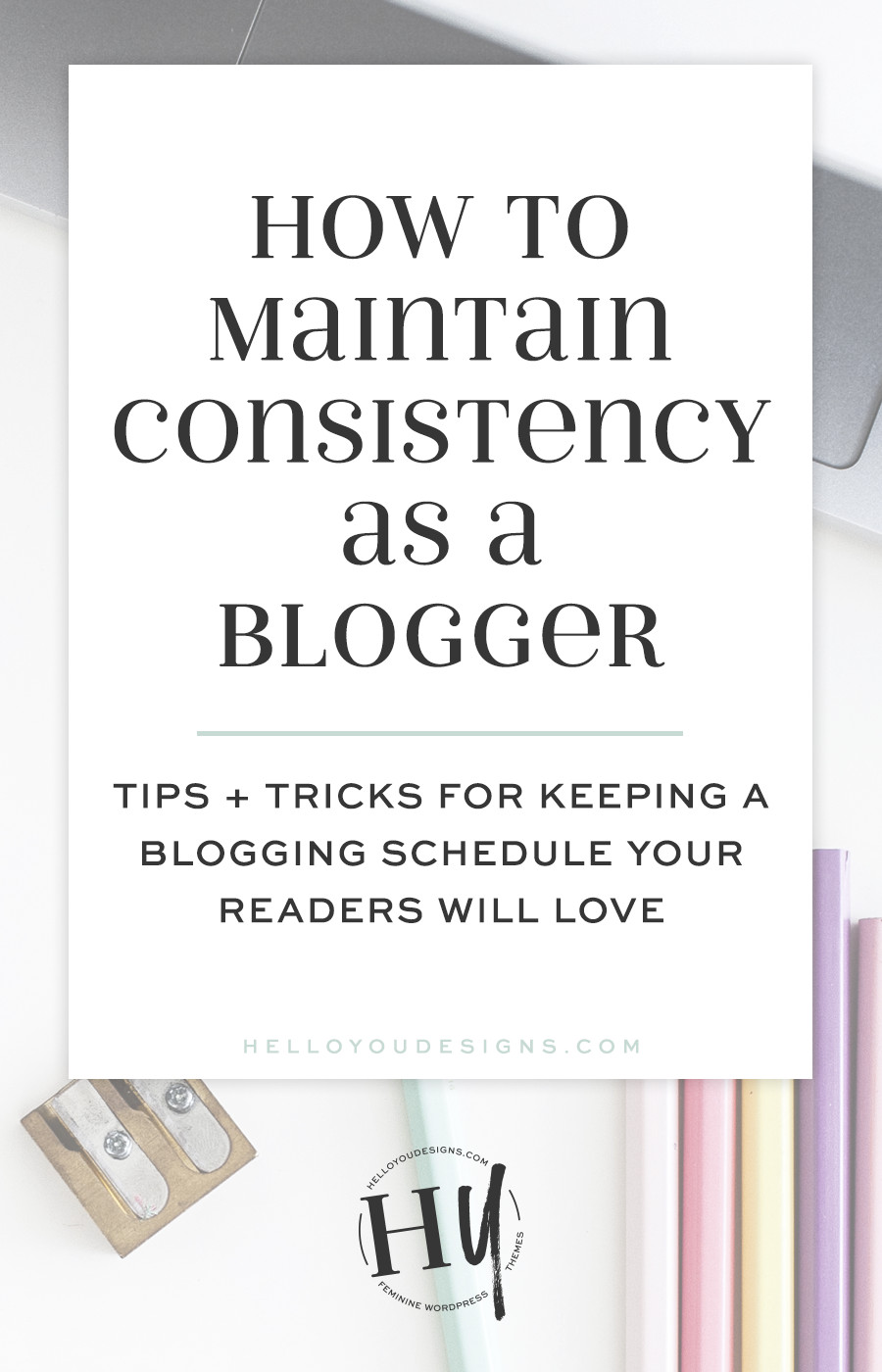 How to Maintain Consistency as a blogger