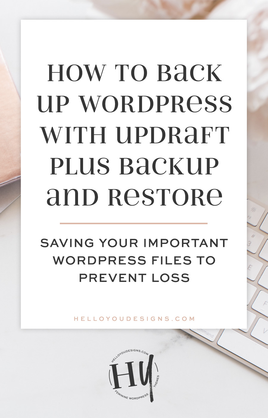 How to back up WordPress with Updraft Plus Backup and Restore